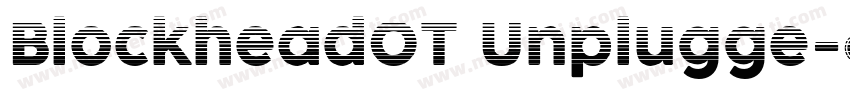 BlockheadOT Unplugge字体转换